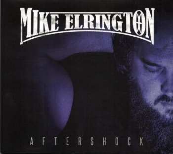 CD Mike Elrington: Aftershock