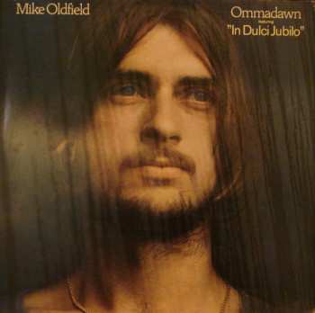 LP Mike Oldfield: Ommadawn Featuring "In Dulci Jubilo"