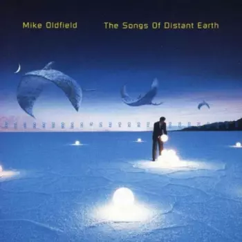 Mike Oldfield: The Songs Of Distant Earth