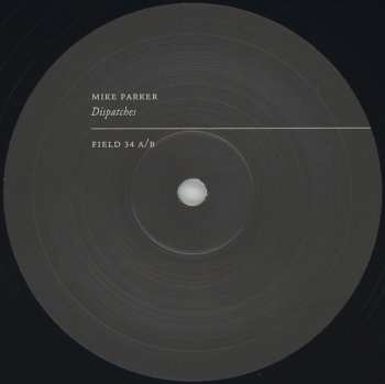3LP Mike Parker: Dispatches