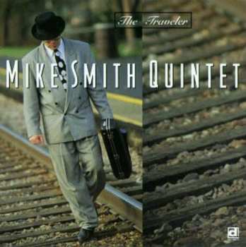 Album Mike Smith Quintet: The Traveler