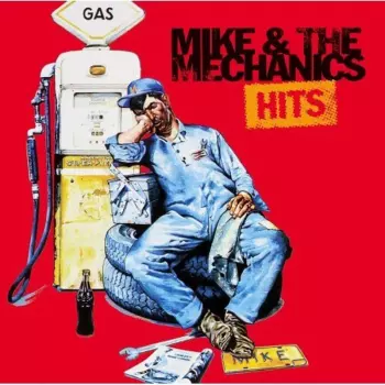 Mike & The Mechanics: Hits
