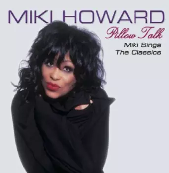 Pillow Talk - Miki Sings The Classics