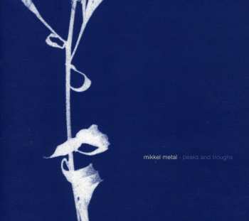 Album Mikkel Metal: Peaks And Troughs