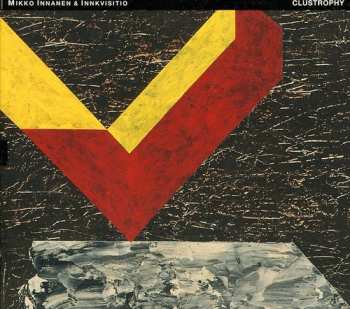 Album Mikko Innanen & Innkvisitio: Clustrophy