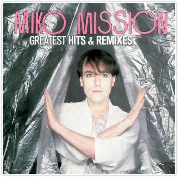 LP Miko Mission: Greatest Hits & Remixes