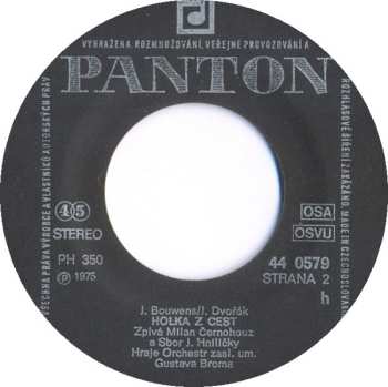 SP Milan Černohouz: Píšu Křídou Zprávu / Holka Z Cest - Paloma Blanca