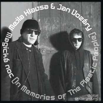LP Milan Hlavsa: Magická Noc (in Memories Of The Plastic People)