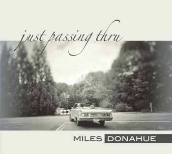 CD Miles Donahue: Just Passing Thru
