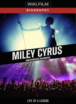 DVD Miley Cyrus: Miley Cyrus: Unauthorized Biography
