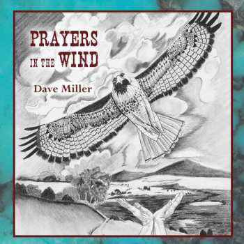 Album Miller,dave: Prayers In The Wind