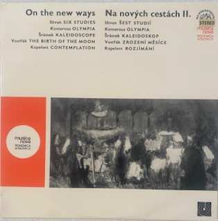 LP Miloslav Ištvan: On The New Ways = Na Nových Cestách II.