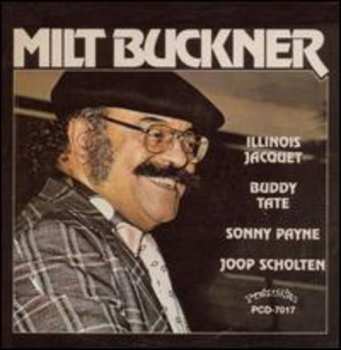 Album Milt Buckner: Milt Buckner - Illinois Jacquet - Buddy Tate 