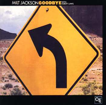 CD Milt Jackson: Goodbye