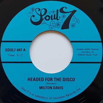 SP Milton Davis: Headed For The Disco / All I Wanna Do LTD | NUM