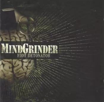 Mindgrinder: Riot Detonator