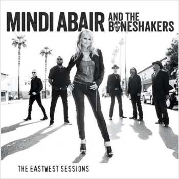 LP Mindi Abair: The Eastwest Sessions