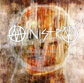 4CD/Box Set Ministry: Bad Blood (The Mayan Albums 2002-2005)