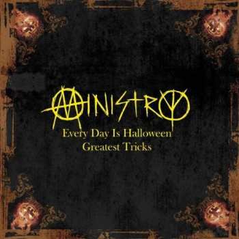 CD Ministry: Every Day Is Halloween - Greatest Tricks