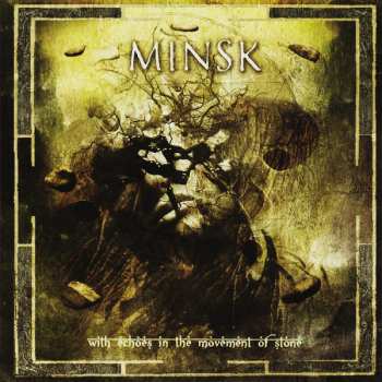 CD Minsk: With Echoes In The Movement Of Stone