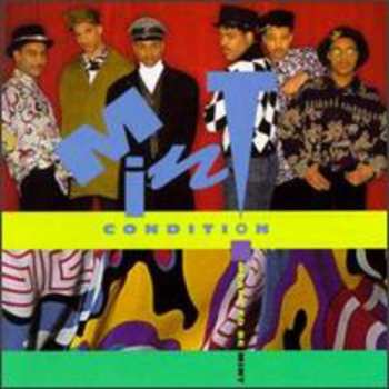 Album Mint Condition: Meant To Be Mint