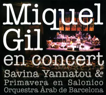 Miguel Gil En Concert