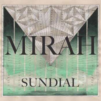 LP Mirah: Sundial LTD | CLR