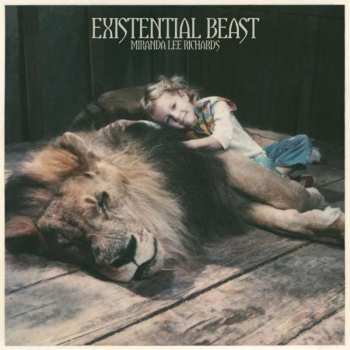 LP Miranda Lee Richards: Existential Beast