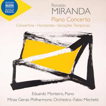 Album Miranda / Monteiro / Mechetti: Piano Concerto Concertino Horizontes Variacoes