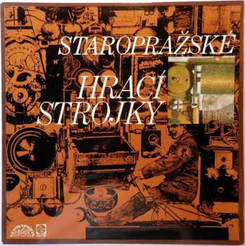 LP Miroslav Horníček: Staropražské Hrací Strojky