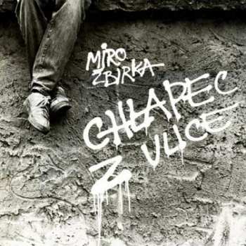 LP Miroslav Žbirka: Chlapec z ulice