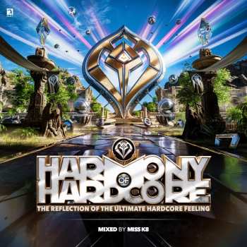 Album Miss K8: Harmony of Hardcore (The Reflection of the Ultimate Hardcore Feeling)