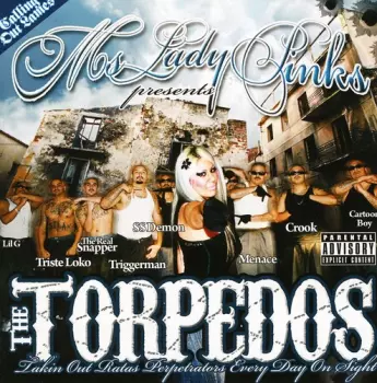 Various: The Torpedos: Takin Out Ratas Perpetrators Every Day On Sight
