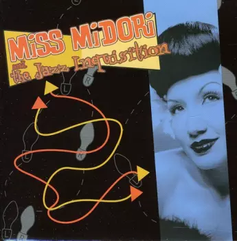 Miss Midori: Miss Midori & The Jazz Inquisition