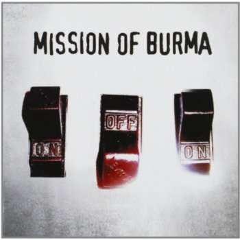 Album Mission Of Burma: ONoffON