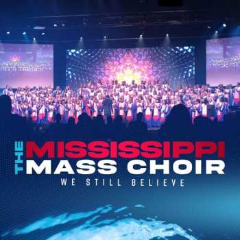 Album Mississippi Mass Choir: We Still Believe