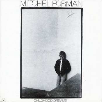 CD Mitchel Forman: Childhood Dreams