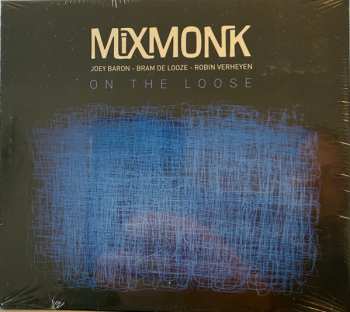 Album MiXMONK: On The Loose