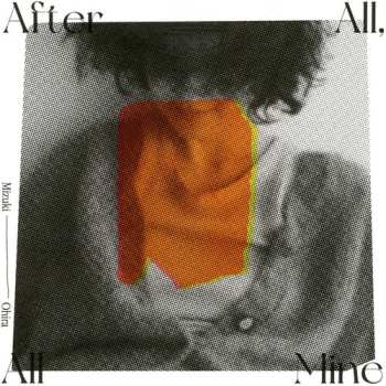 Album Mizuki Ohira: After All, All Mine