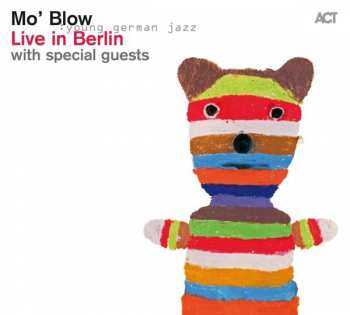 CD Mo' Blow: Live In Berlin With Special Guests
