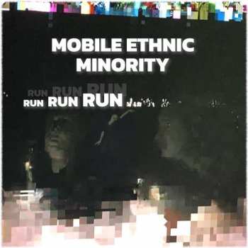 LP Mobile Ethnic Minority: Run Run Run