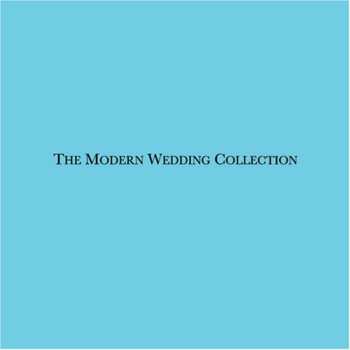 Album Modern Wedding Collection / Various: Modern Wedding Collection