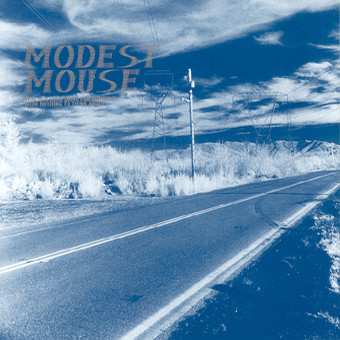 2LP Modest Mouse: This Is A Long Drive For Someone With Nothing To Think About