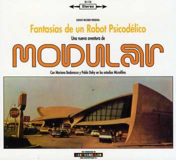 Album Modular: Fantasías De Un Robot Psicodélico