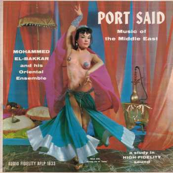 Album Mohammed El-Bakkar & His Oriental Ensemble: Port Said - Music Of The Middle East