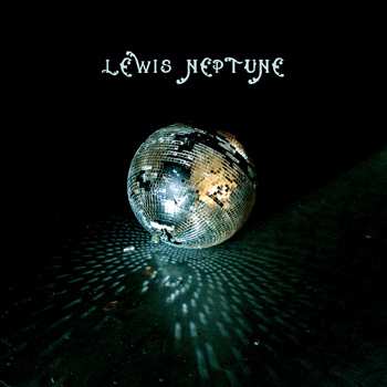 Album Moimir Papalescu & The Nihilists: Lewis Neptune