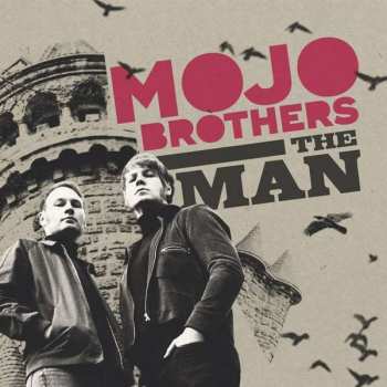 SP Mojo Brothers: The Man