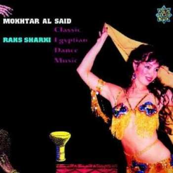 CD مختار السيد: Raks Sharki (Classic Egyptian Dance Music)