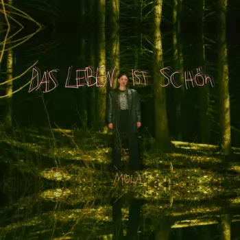 MOLA: Das Leben Ist Schön