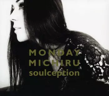 Monday Michiru: Soulception